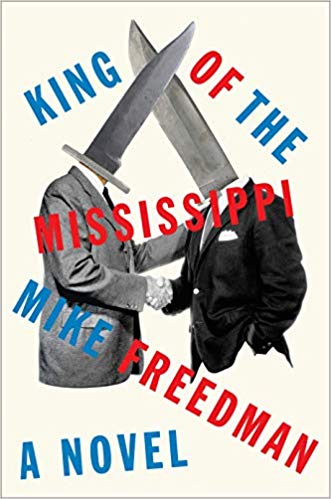King of the Mississippi by Mike Freedman