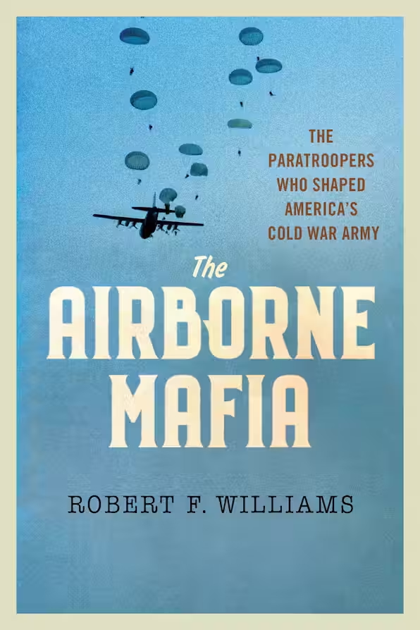 Cover of Rob Williams' "The Airborne Mafia" book; paratroopers jump from the back of a C-130 Hercules.